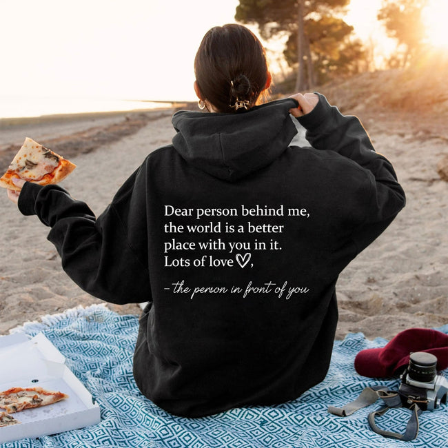 Black "Dear Person Behind Me" Quote Hoodie Hover Image