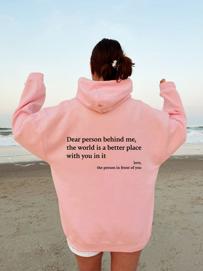 Pink "Dear Person Behind Me" Quote Hoodie Hover Image